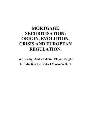 Mortgage Securitisation: Origin, Evolution, Crisis and European Regulation (PDF/EPUB Version)
