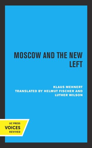 Moscow and the New Left (PDF/EPUB Version)
