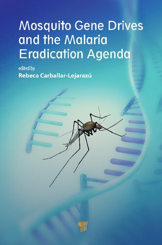 Mosquito Gene Drives and the Malaria Eradication Agenda (PDF/EPUB Version)
