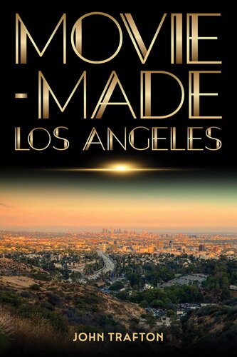 Movie-Made Los Angeles (PDF/EPUB Version)
