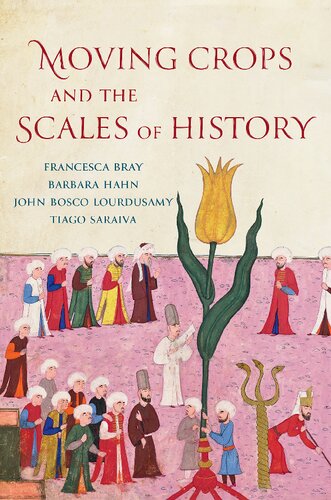 Moving Crops and the Scales of History (PDF/EPUB Version)
