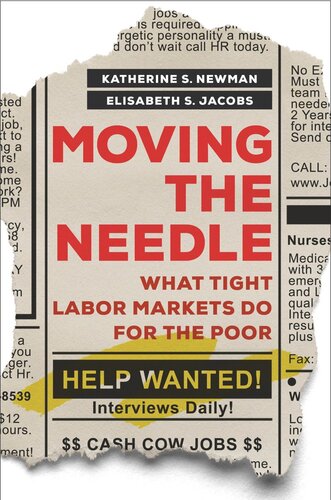 Moving the Needle: What Tight Labor Markets Do for the Poor (PDF/EPUB Version)
