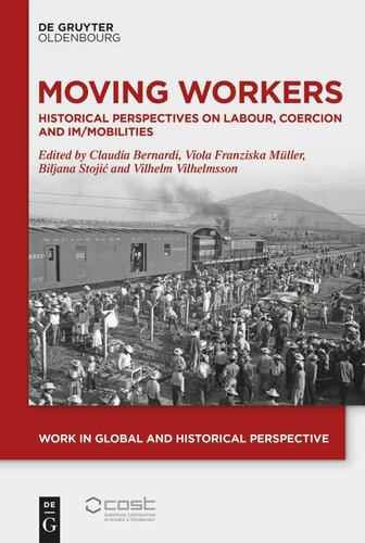 Moving Workers: Historical Perspectives on Labour, Coercion and Im/Mobilities (PDF/EPUB Version)
