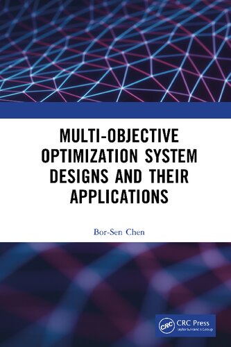 Multi-Objective Optimization System Designs and Their Applications (PDF/EPUB Version)