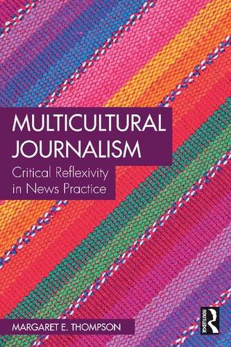 Multicultural Journalism: Critical Reflexivity in News Practice (PDF/EPUB Version)