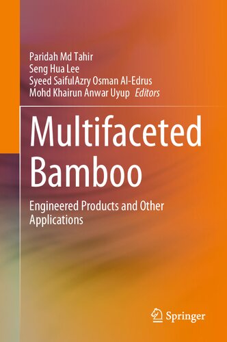 Multifaceted Bamboo: Engineered Products and Other Applications (PDF/EPUB Version)
