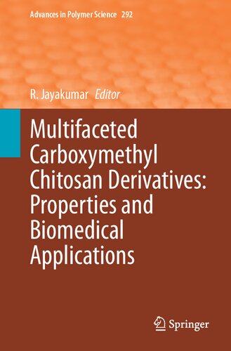 Multifaceted Carboxymethyl Chitosan Derivatives: Properties and Biomedical Applications (PDF/EPUB Version)