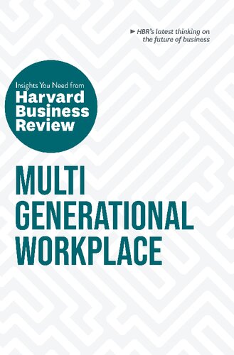 Multigenerational Workplace The Insights You Need from Harvard Business Review [Team-IRA] (PDF/EPUB Version)
