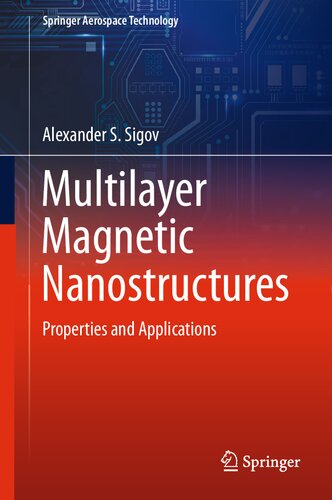 Multilayer Magnetic Nanostructures: Properties and Applications (PDF/EPUB Version)
