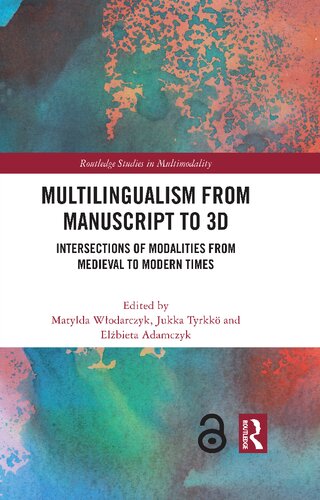 Multilingualism from Manuscript to 3D: Intersections of Modalities from Medieval to Modern Times (PDF/EPUB Version)
