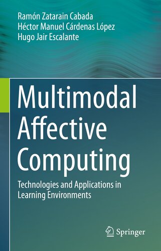Multimodal Affective Computing : Technologies and Applications in Learning Environments (PDF/EPUB Version)
