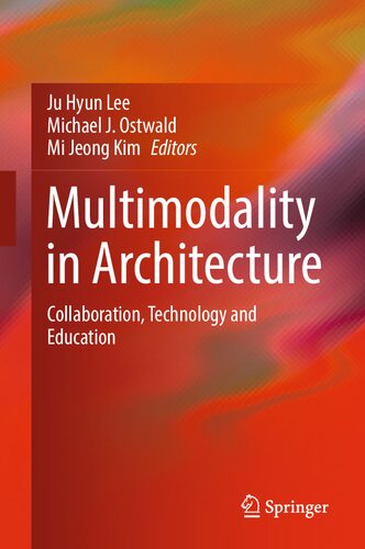 Multimodality in Architecture: Collaboration, Technology and Education (PDF/EPUB Version)