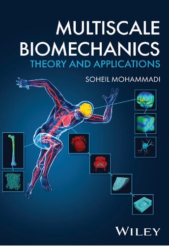 Multiscale Biomechanics: Theory and Applications (PDF/EPUB Version)
