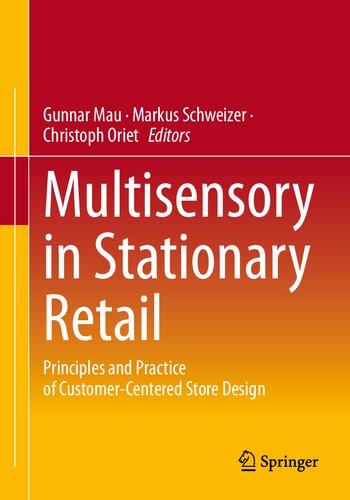 Multisensory in Stationary Retail: Principles and Practice of Customer-Centered Store Design (PDF/EPUB Version)
