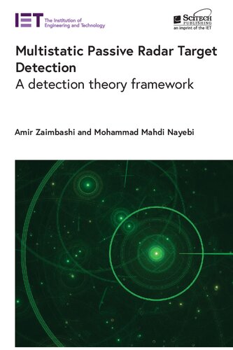 Multistatic Passive Radar Target Detection: A detection theory framework (PDF/EPUB Version)
