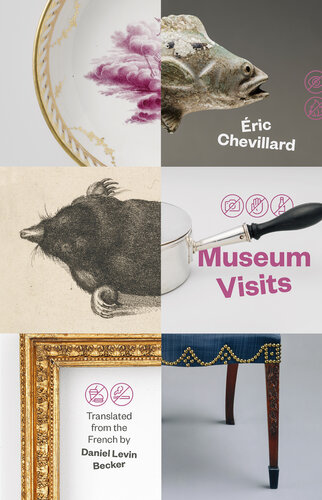 Museum Visits (The Margellos World Republic of Letters) (PDF/EPUB Version)