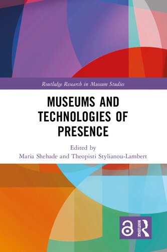 Museums and Technologies of Presence (PDF/EPUB Version)