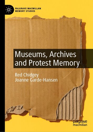 Museums, Archives and Protest Memory (PDF/EPUB Version)