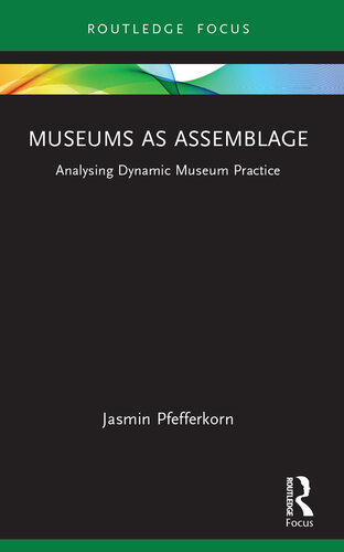 Museums As Assemblage (PDF/EPUB Version)