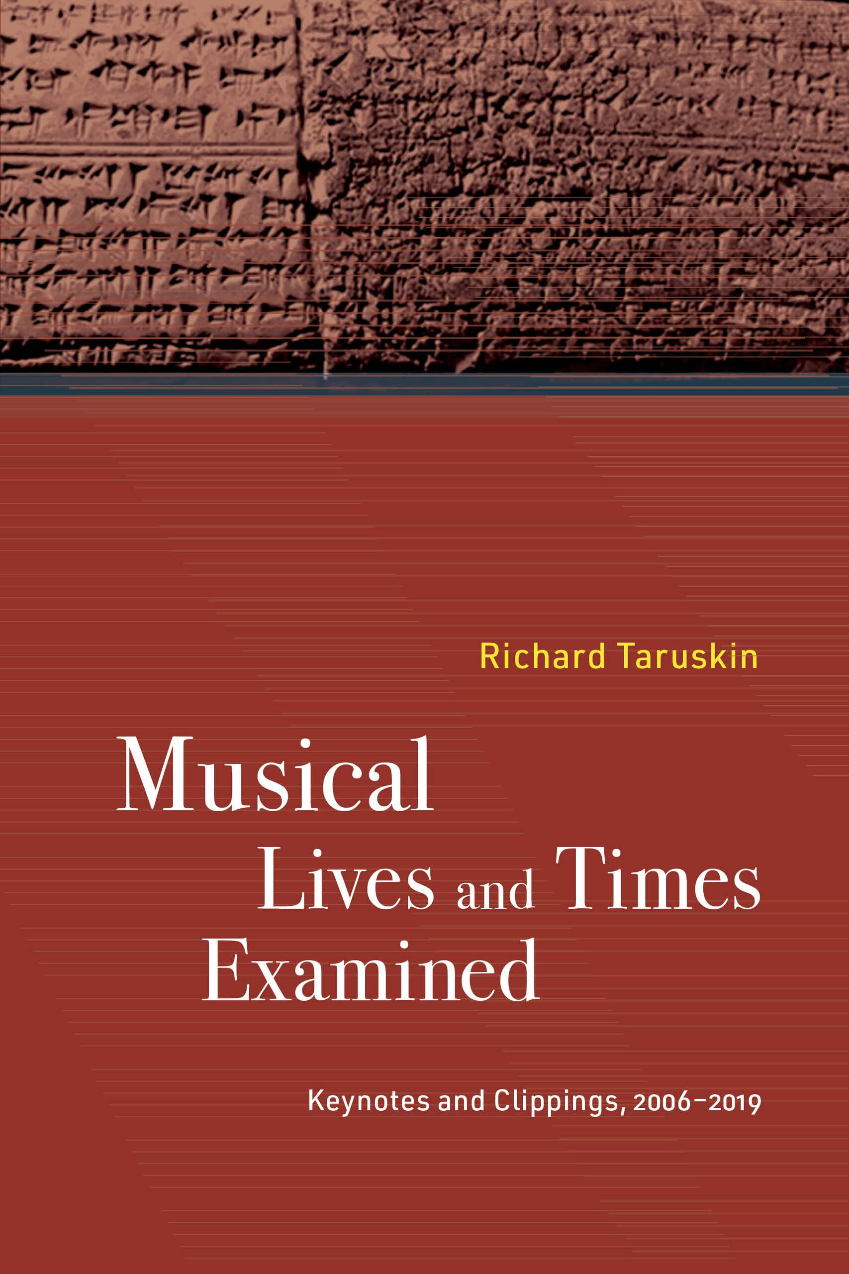 Musical Lives and Times Examined: Keynotes and Clippings, 2006–2019 (PDF/EPUB Version)
