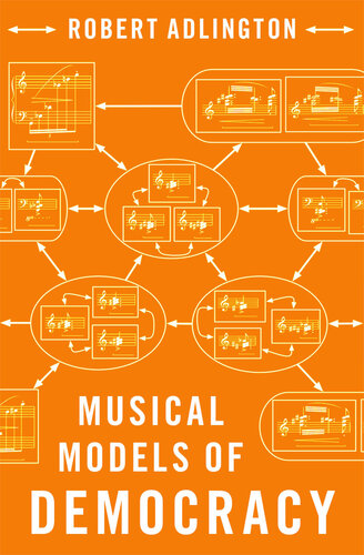Musical Models of Democracy (PDF/EPUB Version)
