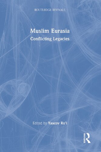 Muslim Eurasia: Conflicting Legacies (PDF/EPUB Version)
