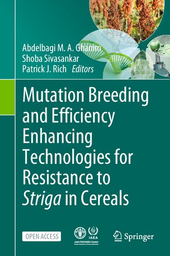 Mutation Breeding and Efficiency Enhancing Technologies for Resistance to Striga in Cereals (PDF/EPUB Version)
