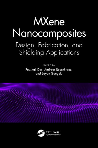 MXene Nanocomposites: Design, Fabrication, and Shielding Applications (PDF/EPUB Version)
