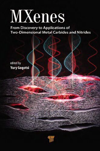 MXenes: From Discovery to Applications of Two-Dimensional Metal Carbides and Nitrides (PDF/EPUB Version)
