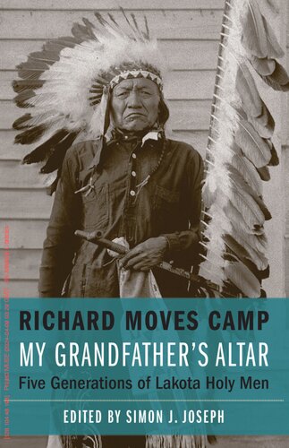 My Grandfather's Altar: Five Generations of Lakota Holy Men (American Indian Lives) (PDF/EPUB Version)