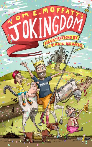 My Jokingdom: Discover Jokes. Tell Jokes. Write Jokes. Laugh. (PDF/EPUB Version)
