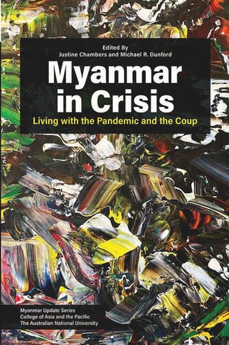 Myanmar in Crisis: Living with the Pandemic and the Coup (PDF/EPUB Version)
