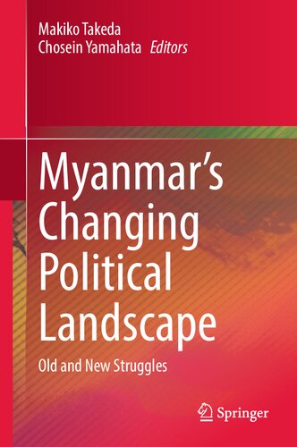 Myanmar’s Changing Political Landscape: Old and New Struggles (PDF/EPUB Version)
