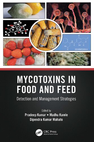 Mycotoxins in Food and Feed: Detection and Management Strategies (PDF/EPUB Version)
