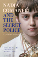 Nadia Comaneci and the Secret Police: A Cold War Escape (PDF/EPUB Version)
