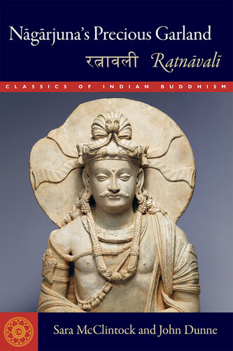 Nagarjuna's Precious Garland: Ratnavali (Classics of Indian Buddhism) (PDF/EPUB Version)