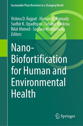 Nano-Biofortification for Human and Environmental Health (Sustainable Plant Nutrition in a Changing World) (PDF/EPUB Version)
