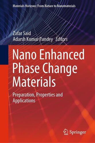 Nano Enhanced Phase Change Materials: Preparation, Properties and Applications (Materials Horizons: From Nature to Nanomaterials) (PDF/EPUB Version)

