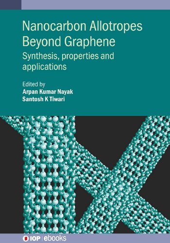 Nanocarbon Allotropes Beyond Graphene. Synthesis, properties and applications (PDF/EPUB Version)
