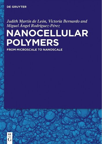 Nanocellular Polymers: From Microscale to Nanoscale (PDF/EPUB Version)
