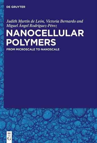 Nanocellular Polymers: From Microscale to Nanoscale (PDF/EPUB Version)
