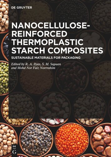 Nanocellulose-Reinforced Thermoplastic Starch Composites: Sustainable Materials for Packaging (PDF/EPUB Version)
