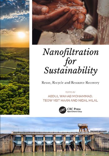 Nanofiltration for Sustainability: Reuse, Recycle and Resource Recovery (PDF/EPUB Version)
