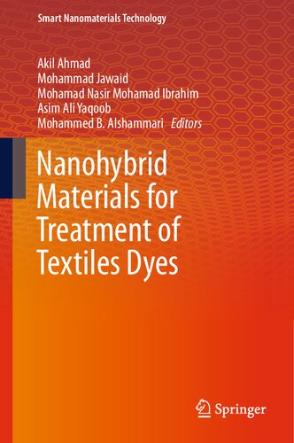 Nanohybrid Materials for Treatment of Textiles Dyes (Smart Nanomaterials Technology) (PDF/EPUB Version)
