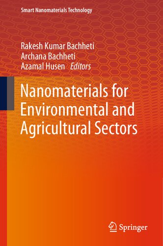 Nanomaterials for Environmental and Agricultural Sectors (Smart Nanomaterials Technology) (PDF/EPUB Version)
