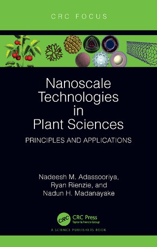 Nanoscale Technologies in Plant Sciences: Principles and Applications (PDF/EPUB Version)
