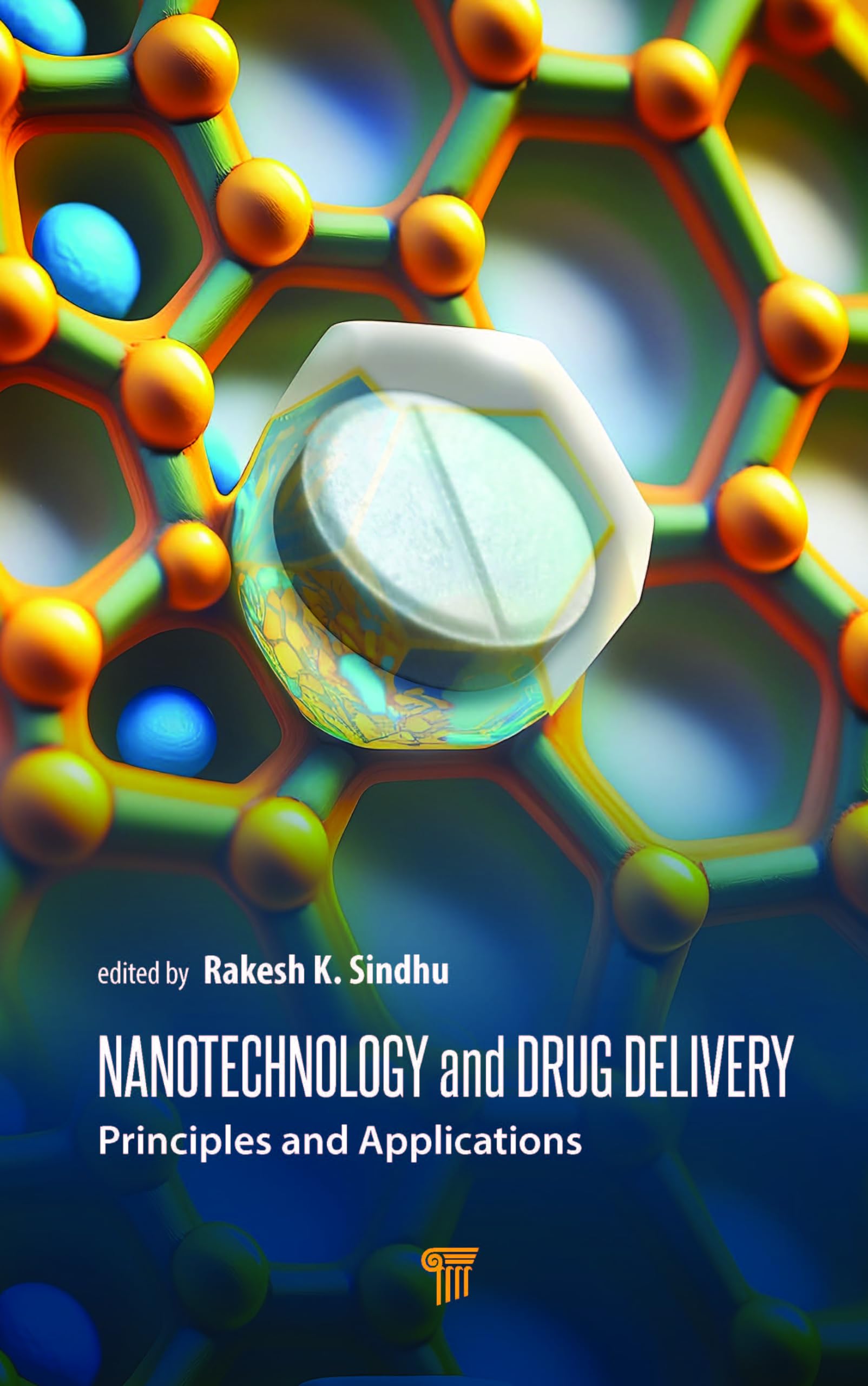 Nanotechnology and Drug Delivery: Principles and Applications (PDF/EPUB Version)
