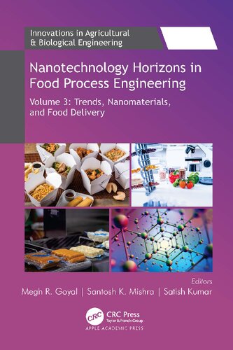 Nanotechnology Horizons in Food Process Engineering: Volume 3: Trends, Nanomaterials, and Food Delivery (PDF/EPUB Version)

