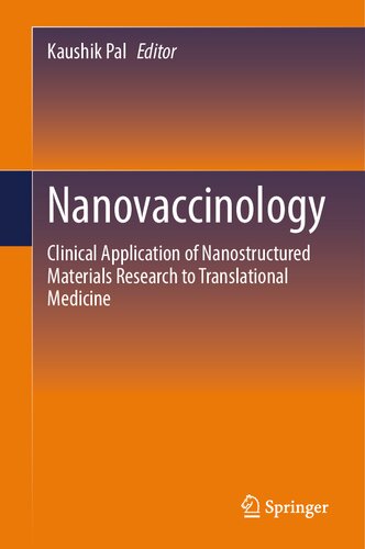 Nanovaccinology: Clinical Application of Nanostructured Materials Research to Translational Medicine (PDF/EPUB Version)
