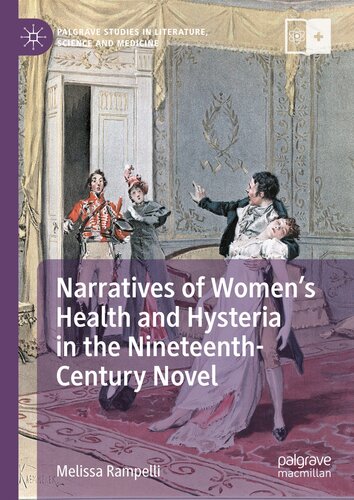 Narratives of Women’s Health and Hysteria in the Nineteenth-Century Novel (PDF/EPUB Version)
